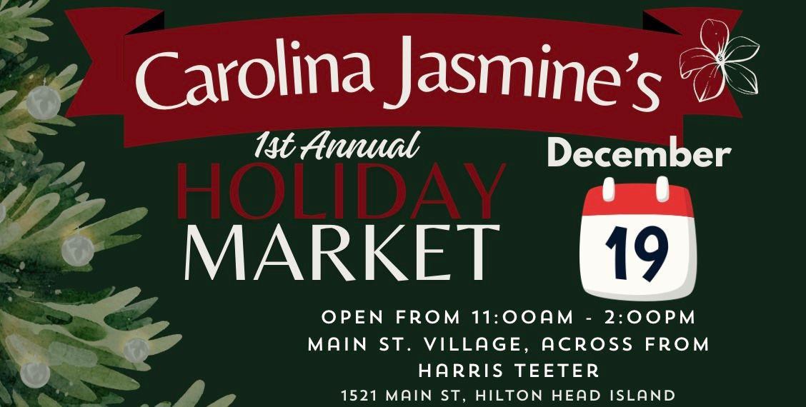 Carolina Jasmine's 1st Annual Holiday Market