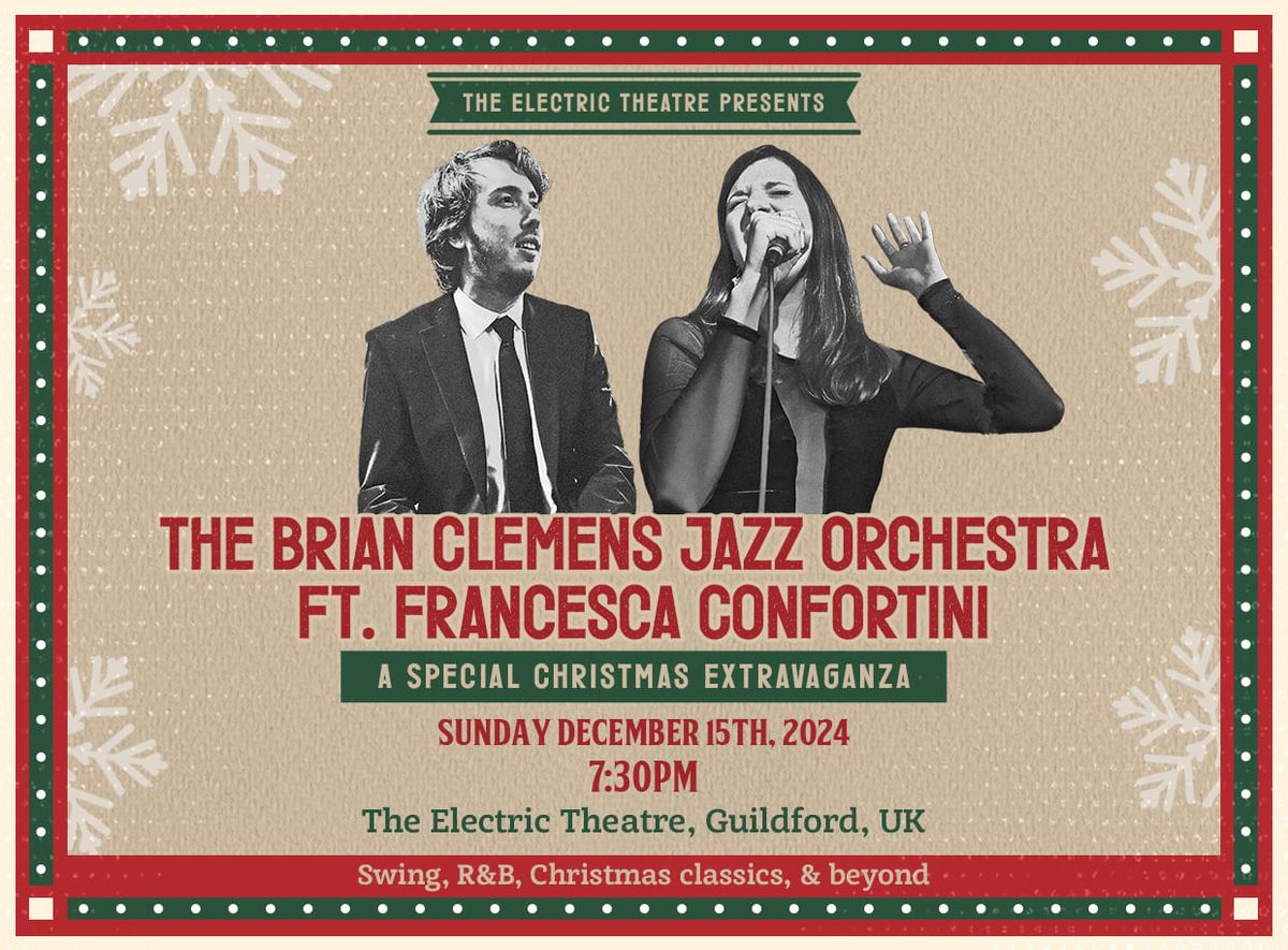 The Brian Clemens Jazz Orchestra Ft. Francesca Confortini - A Special Christmas Extravaganza