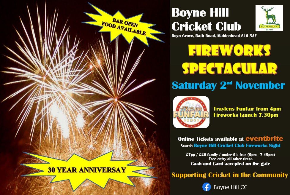 Boyne Hill Cricket Club 30th Year Anniversary Fireworks