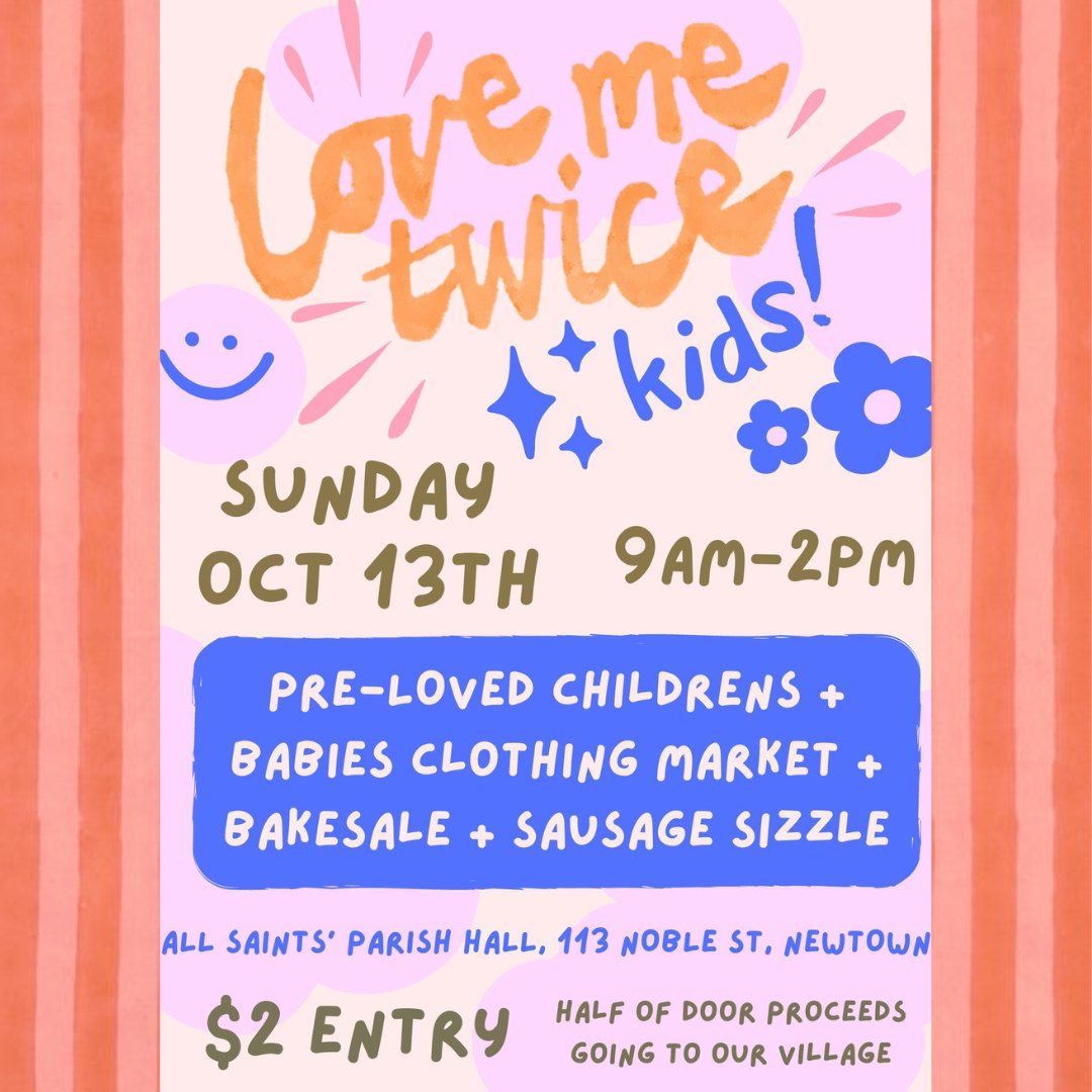 Love Me Twice KIDS Market Geelong!