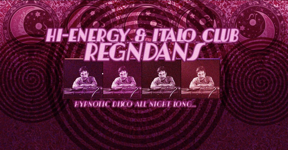 Regndans w\/ Joel Metz: Hi-Energy & Italo Disco Club @ Plan B
