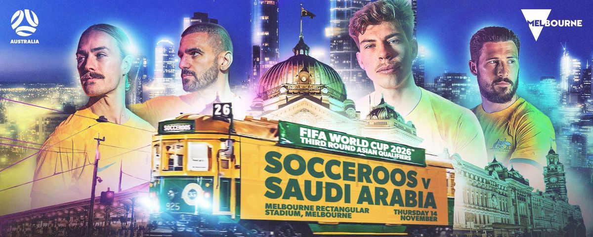 Socceroos v Saudi Arabia | FIFA World Cup 2026 Qualifier