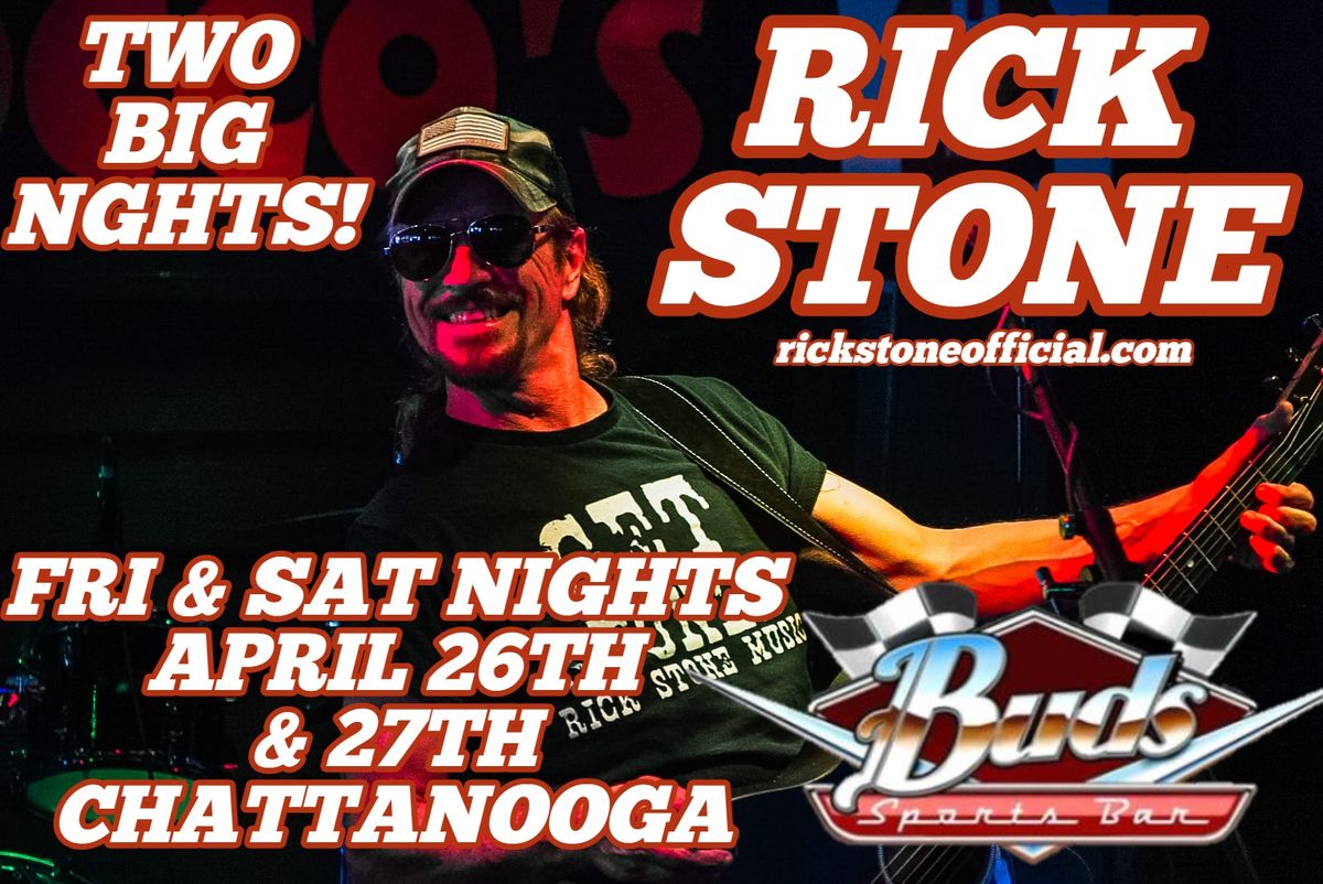 RICK STONE Live @ BUDS THIS WEEKEND!