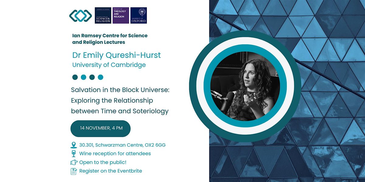 Salvation in the Block Universe | Ian Ramsey Centre Science Lecture