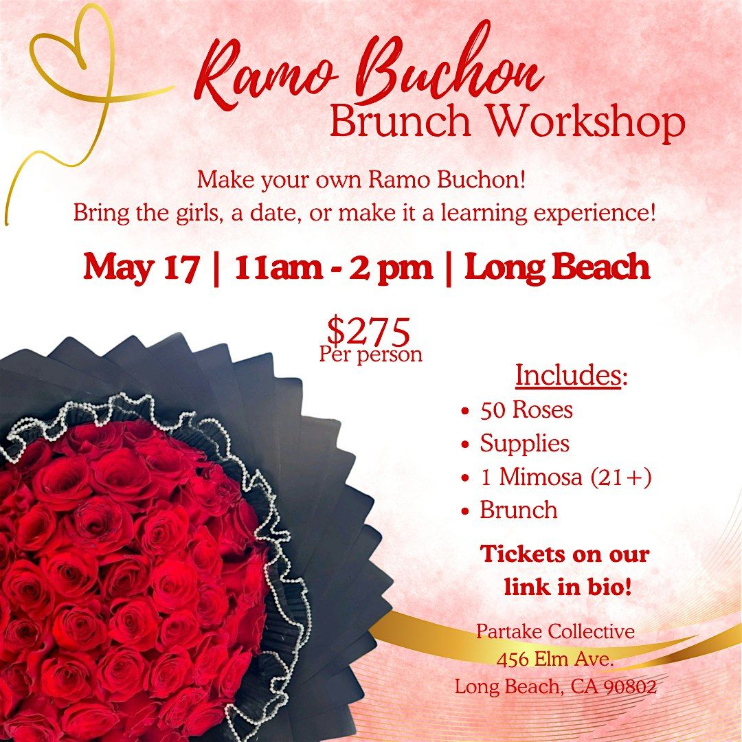 Ramo Buchon Brunch Workshop | Long Beach
