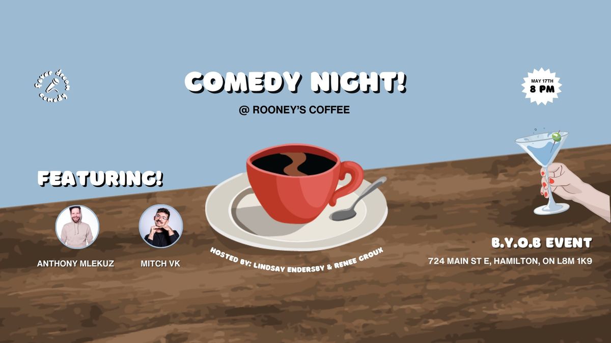 Comedy Night At Rooney's Coffee