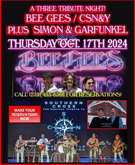  Bee Gees \/ CSN&Y Plus Simon & Garfunkel a 3 Night Tribute