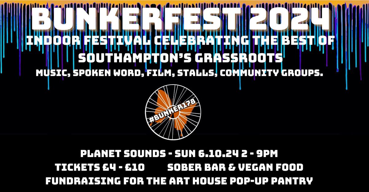 Bunkerfest 2024 \/ Planet Sounds \/ Sun 6.10.24 2 - 9pm