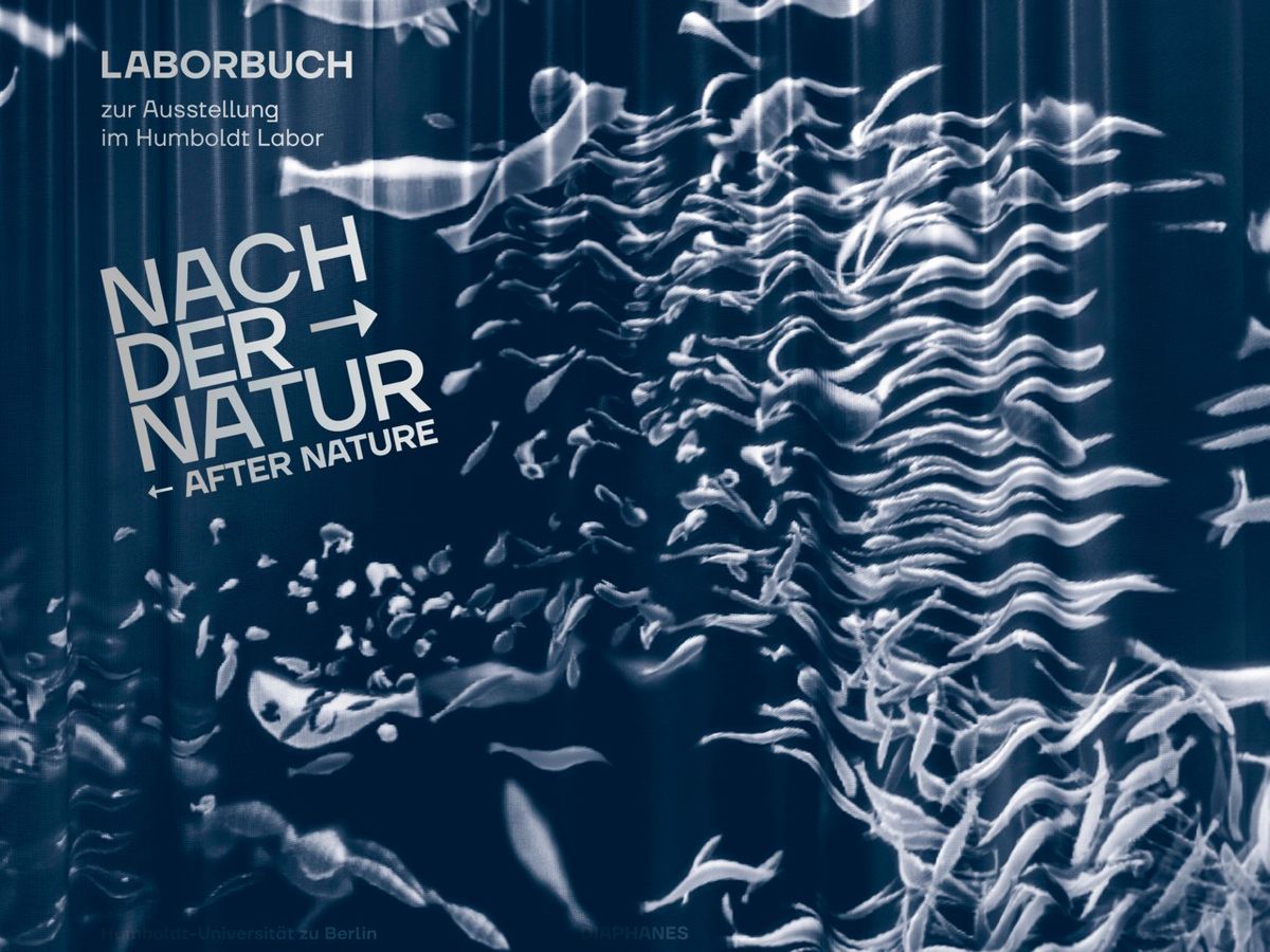 Buchvorstellung Nach der Natur \u2013 Das Laborbuch