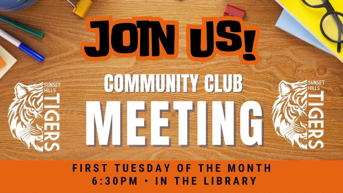 Community Club Monthly Meeting