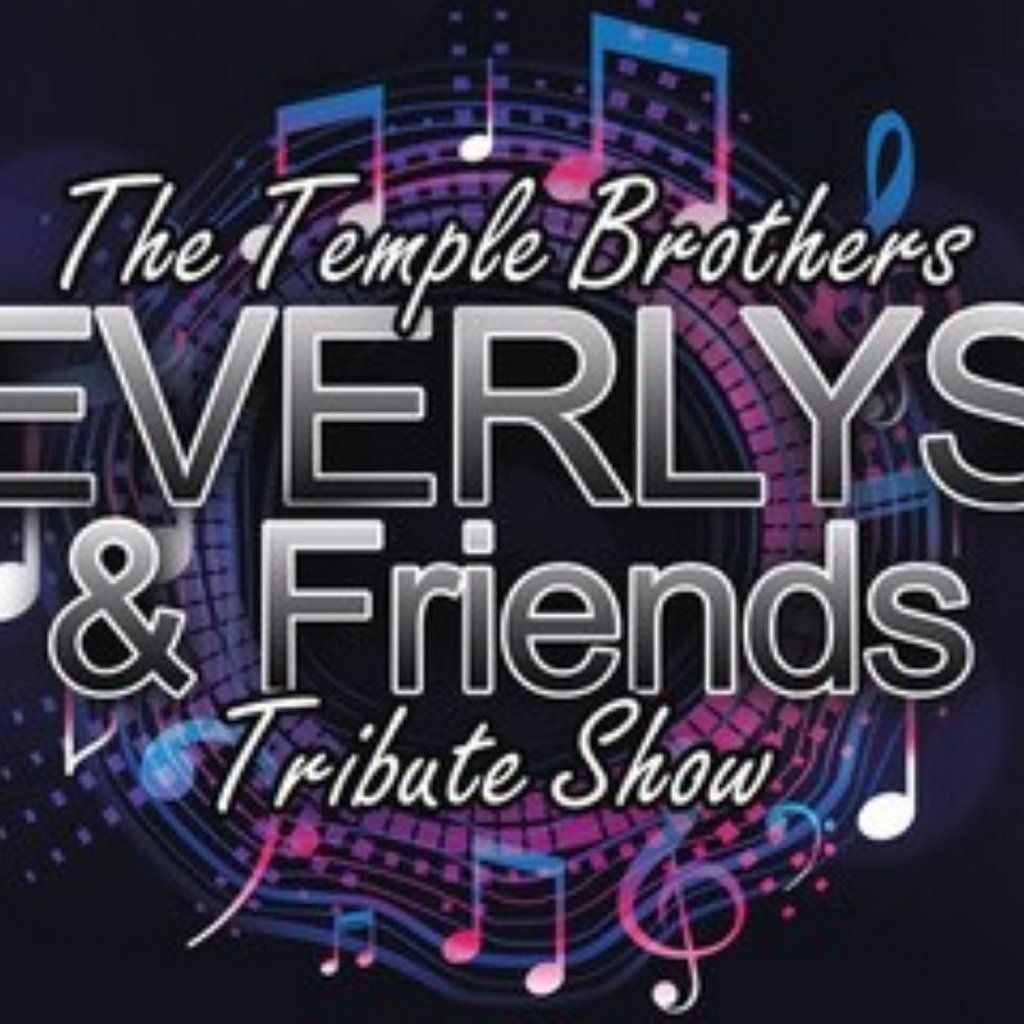 Everly Brothers & Friends Tribute Show