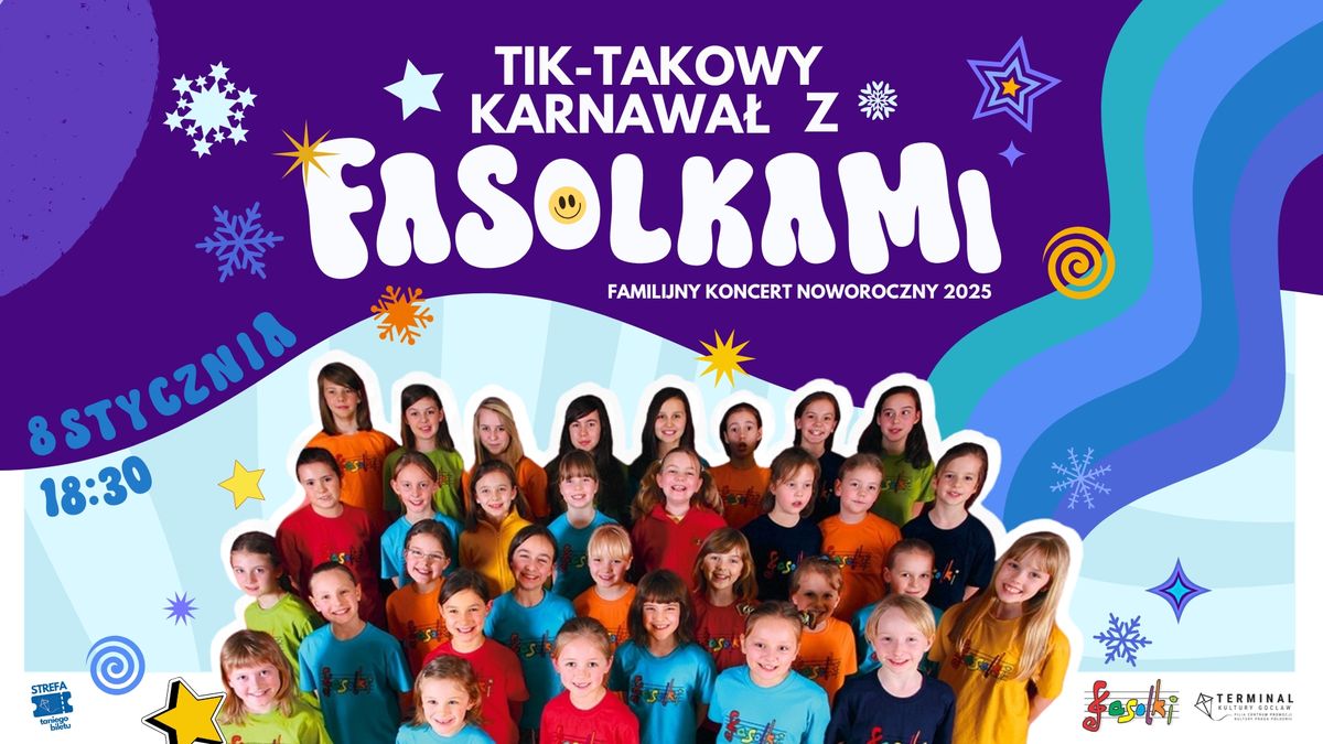 Tik-Takowy karnawa\u0142 z Fasolkami: Familijny Koncert Noworoczny 2025