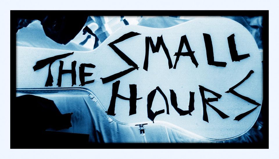The Small Hours feat. Dave Pritchard and Jamie Lyon