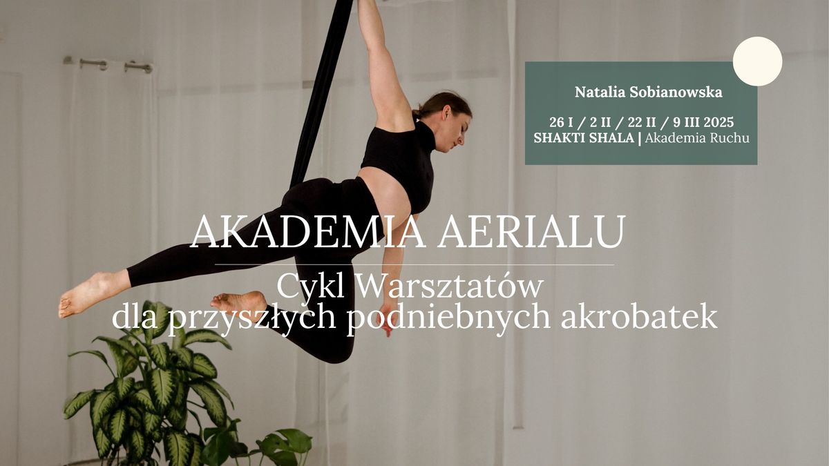 \u2728 Akademia Aerialu \u2014 Cykl Warsztat\u00f3w dla Przysz\u0142ych Podniebnych Akrobatek! \u2728