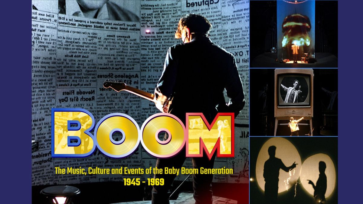 BOOM (1945-1969) - The Music, Culture, and Events of the Baby Boom Generation