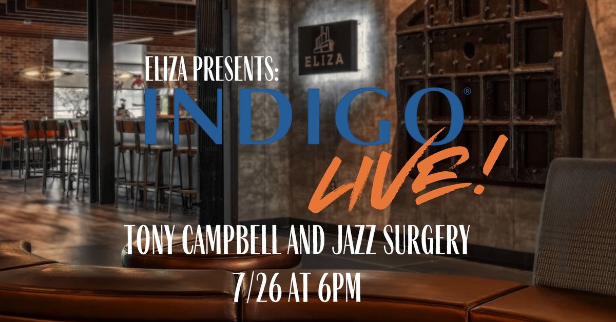 Friday Live Music - Tony Campbell and Jazz Surgery