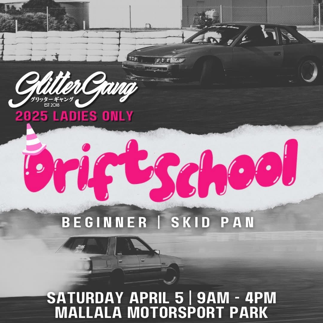 Glitter Gang Ladies Drift School