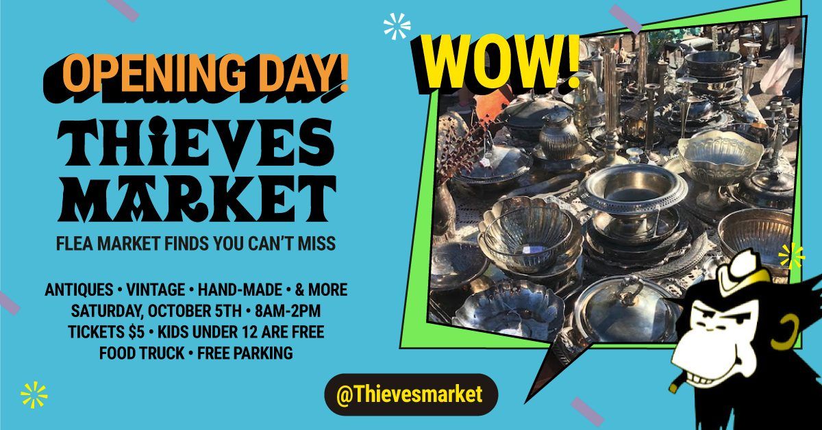 Thieves Market - Opening Day!