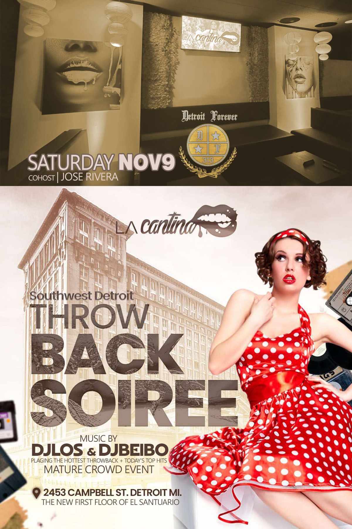 Southwest Detroit | Throwback Soiree | Grown & Sexy @LaCantinaDetroit New 1st Floor of El Santuario