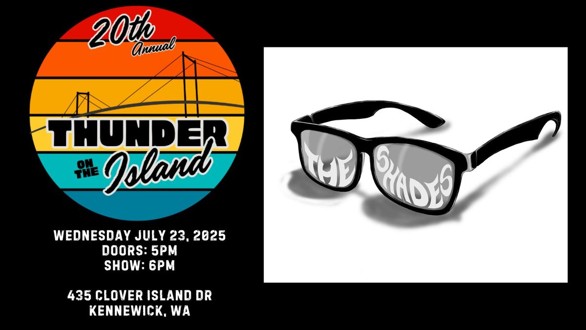 Thunder on the Island!  with The Shades