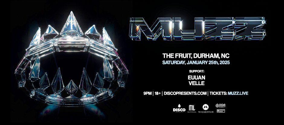 Muzz l January 25 l The Fruit Durham