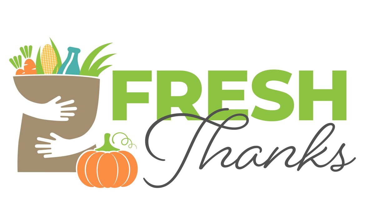 Fresh Thanks Holiday Food Distribution Event