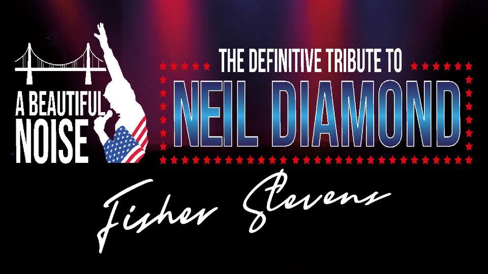 A Beautiful Noise celebrates the music & tribute to Neil Diamond Glasgow
