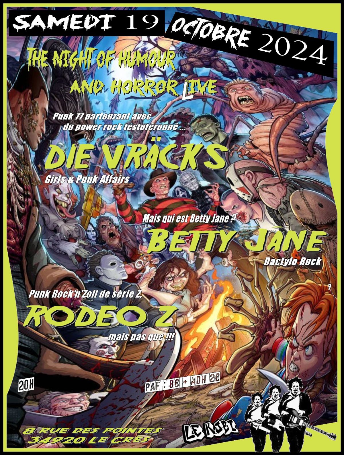 The Night of Humour and Horror Live : DIE VR\u00c4CKS + RODEO Z + BETTY JANE