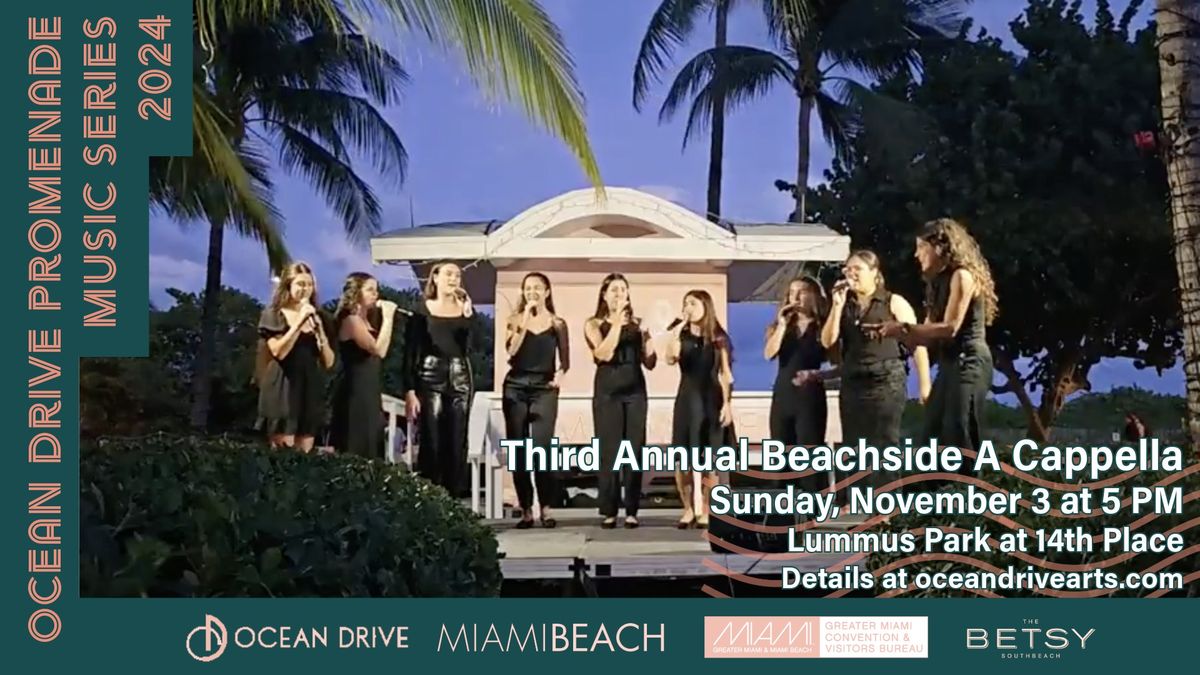 Ocean Drive Promenade Music Series: Third Annual Beachside A Cappella