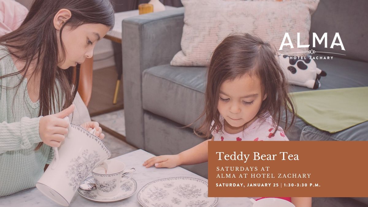 ? Teddy Bear Tea | January 25, 2025