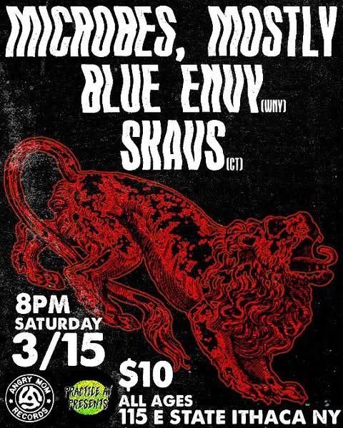 Microbes, Mostly \/ Blue Envy \/ SKAVS