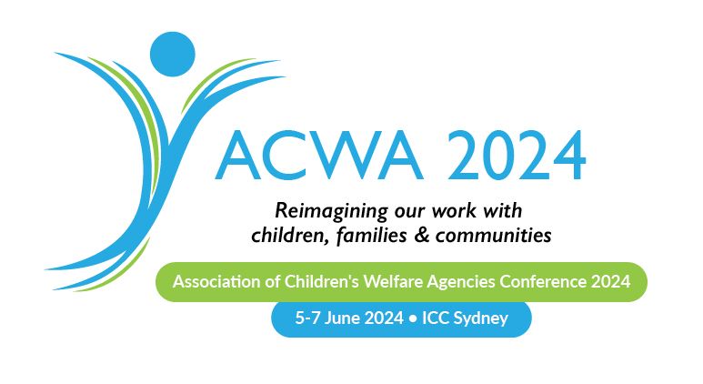 Association of Children's Welfare Agencies (ACWA) Conference 2024