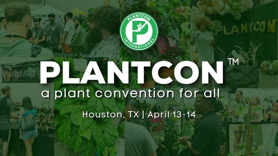 ? PlantCon International 2024 Houston ?