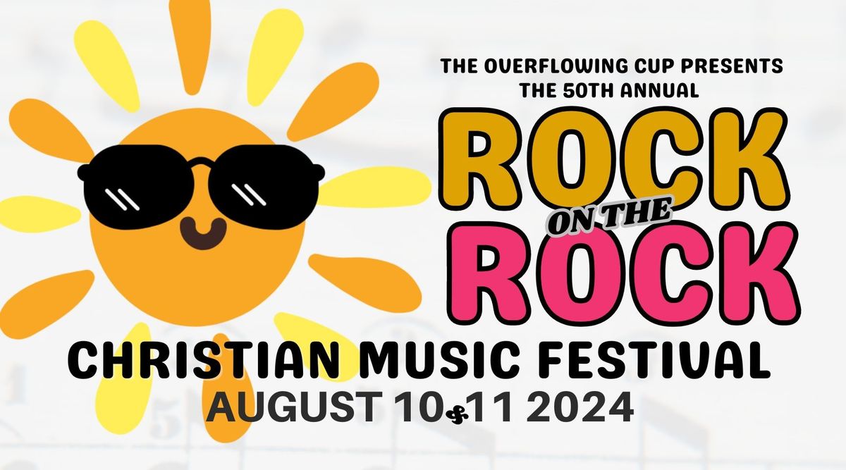 51st Annual Rock on the Rock Christian Festival