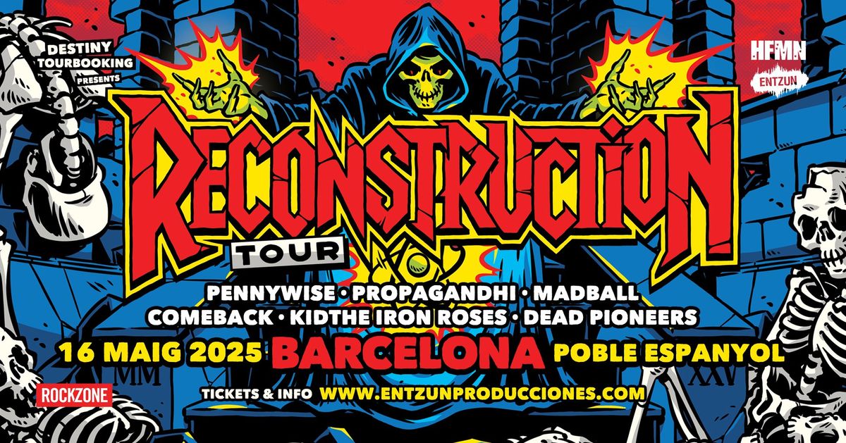 Reconstruction Tour (16\/05\/2025) BARCELONA @ Poble Espanyol