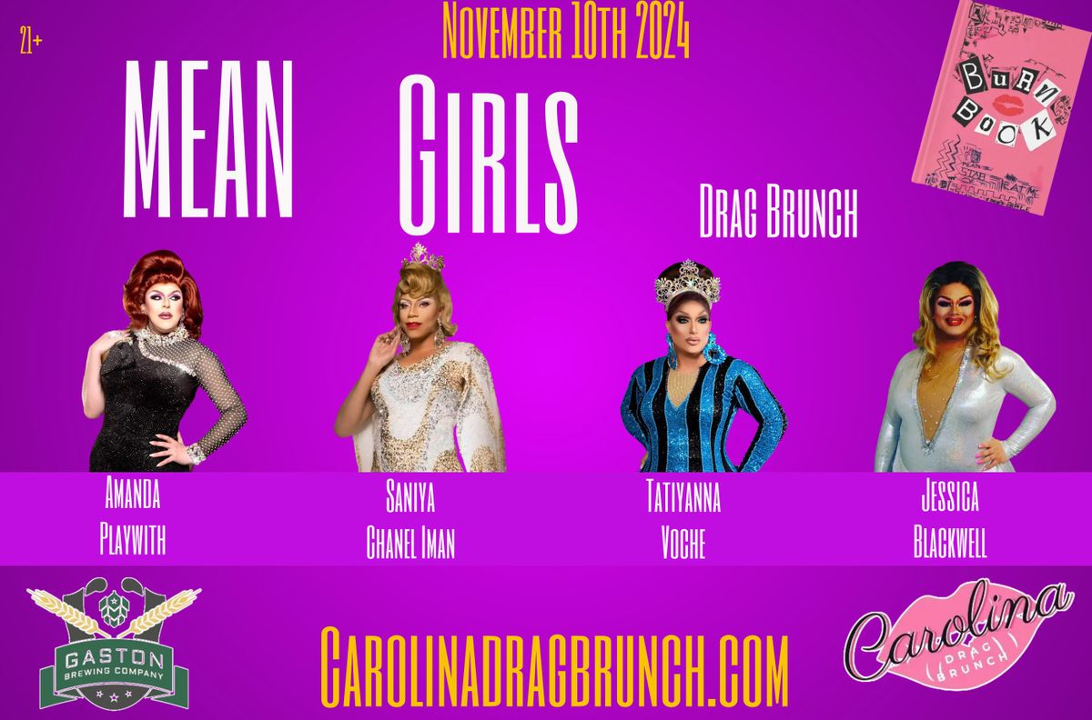 Mean Girls Drag Brunch - Gaston Taproom - 21+