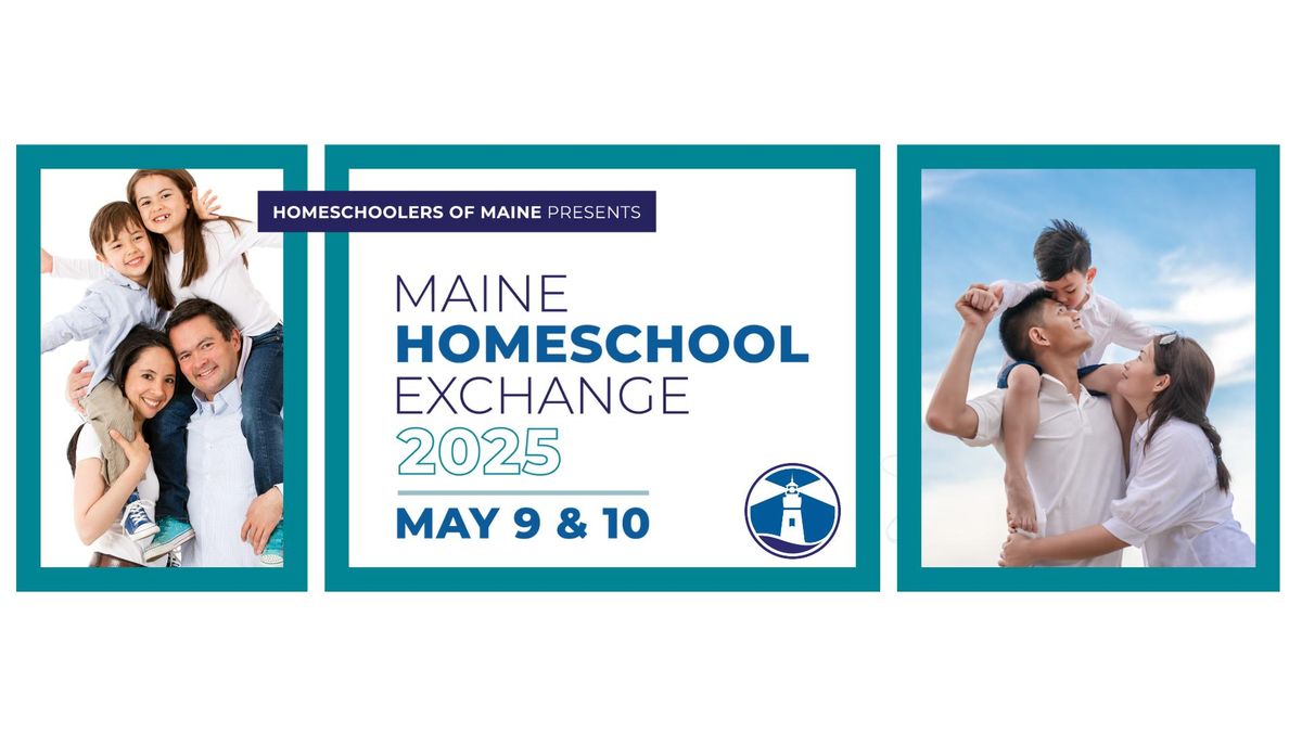 2025 Maine Homeschool Exchange