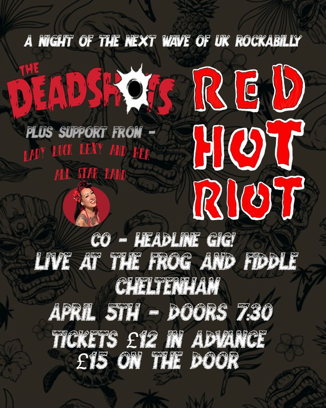 Red Hot Riot + The DeadShots \/\/ Frog and Fiddle in Cheltenham