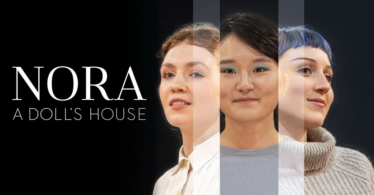  Nora: A Doll's House