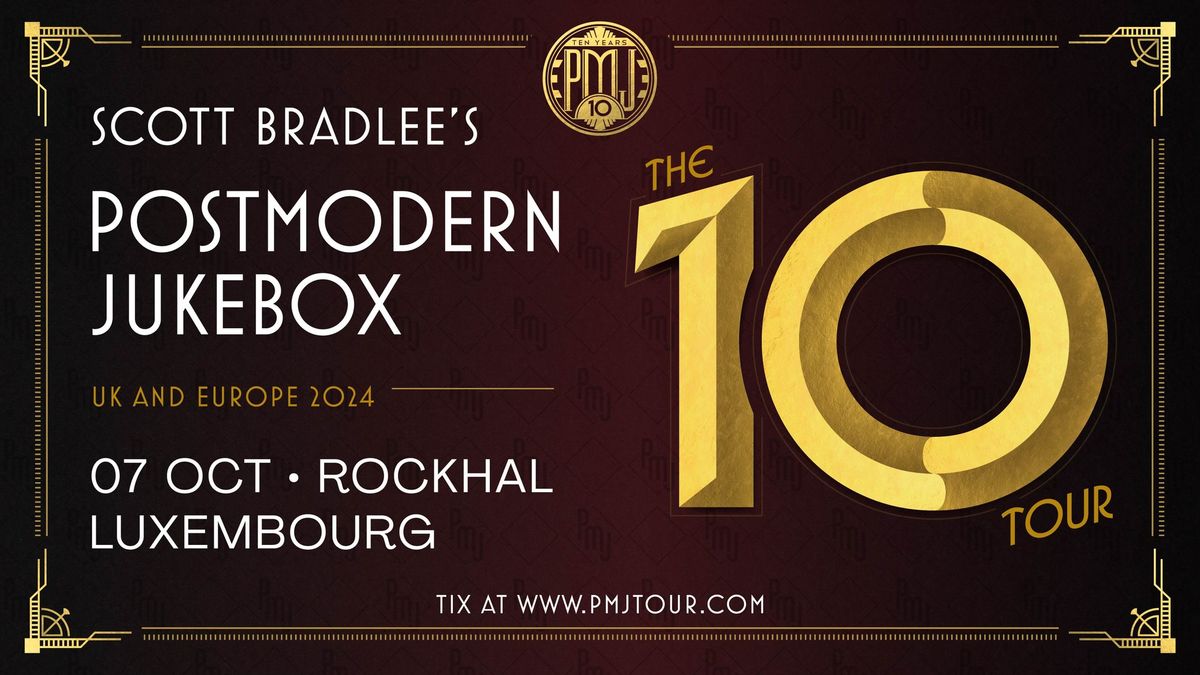 SCOTT BRADLEE'S POSTMODERN JUKEBOX \u2022 Rockhal, Luxembourg