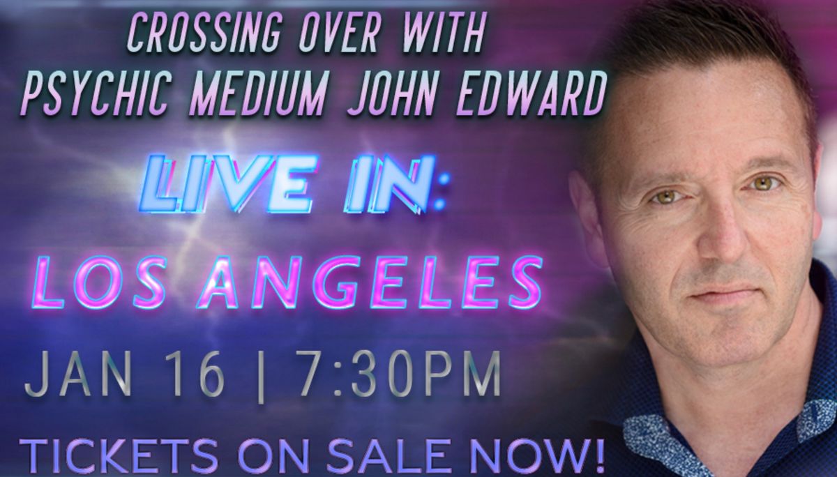 Crossing Over with Psychic Medium John Edward - Los Angeles, CA