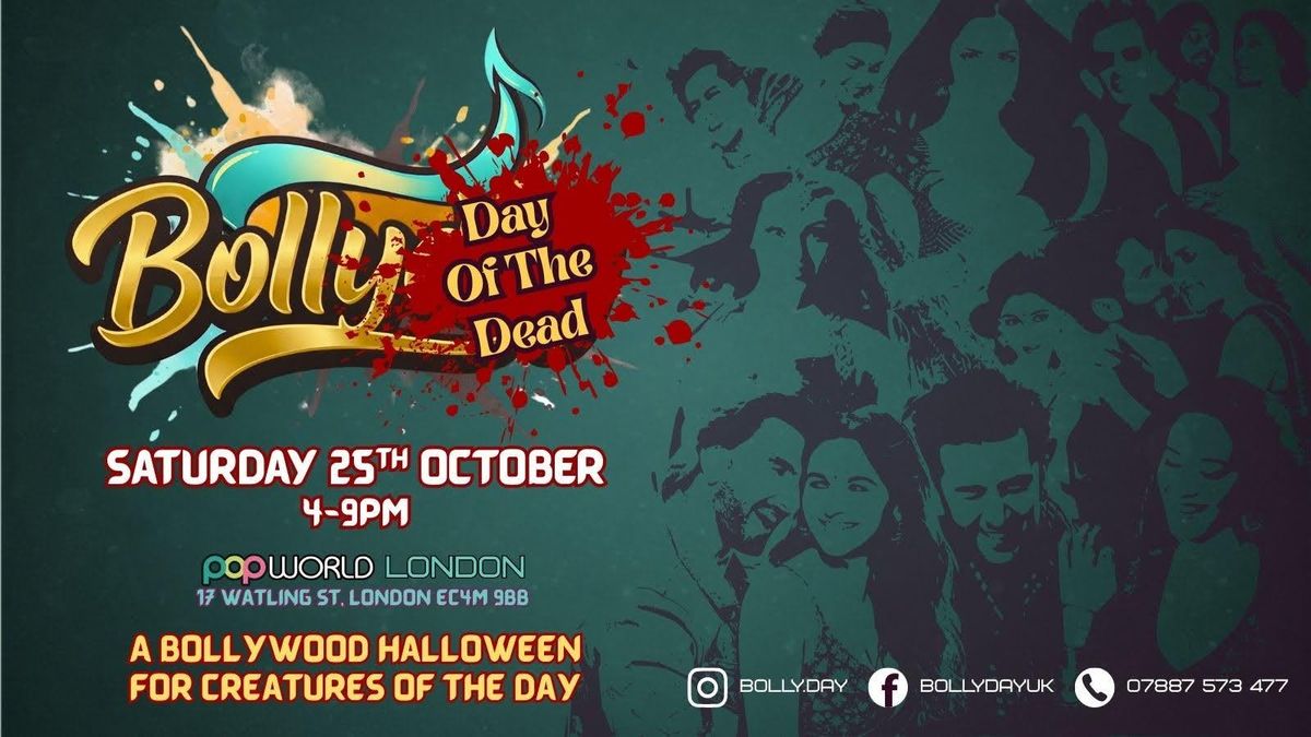 BOLLYDAY HALLOWEEN - The UK's First Bollywood Daytimer!