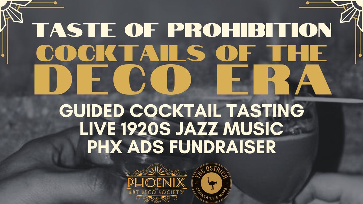 Cocktails of the Deco Era: A Taste of Prohibition