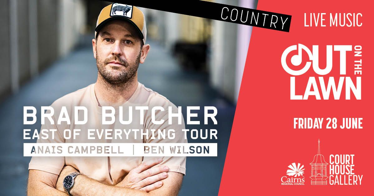 Out On The Lawn Country: Brad Butcher + Anais Campbell Band + Ben Wilson