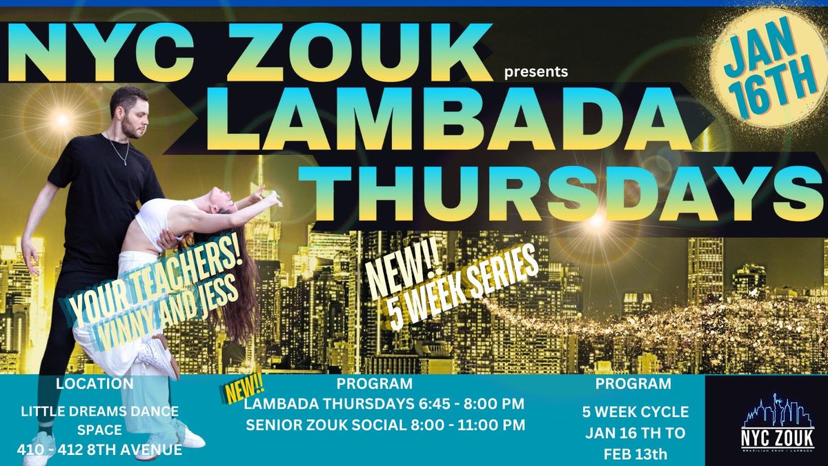 NYC ZOUK-LAMBADA THURSDAYS - NEW 5 WEEK CYCLE WITH VINNY AND JESS