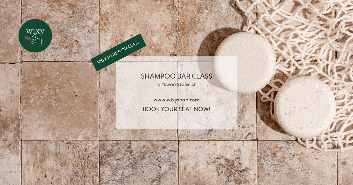 Shampoo Bar Class