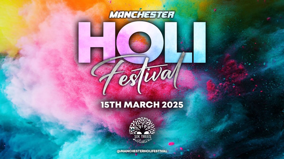 Manchester Holi Festival | Saturday 15th March | Six Trees Kitchen &amp; Bar