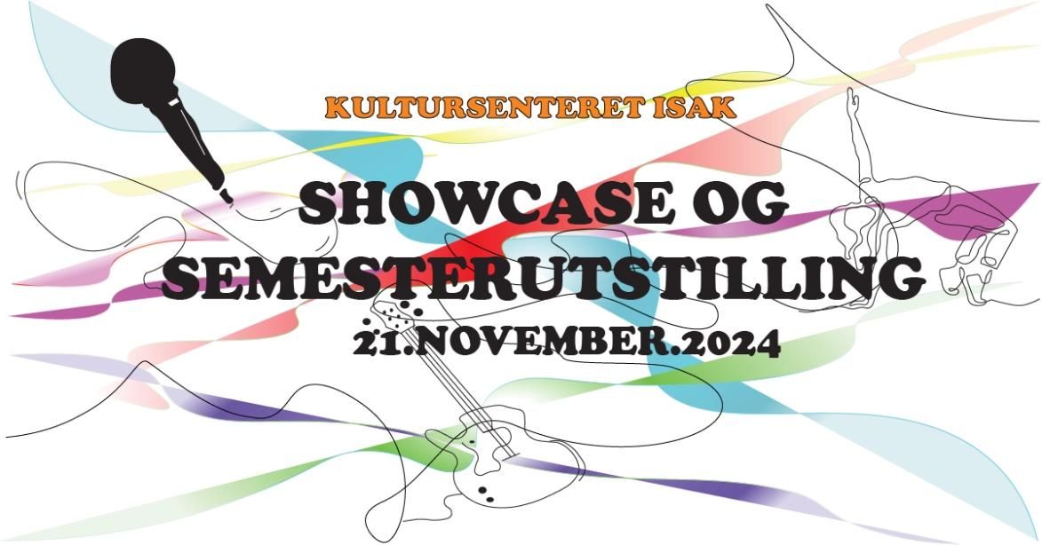 SHOWCASE og SEMESTERUTSTILLING H\u00d8STEN 2024