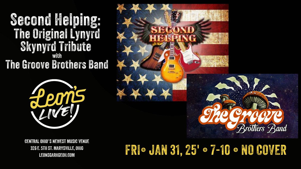 Second Helping: The American Lynyrd Skynyrd Show with The Groove Brothers Band at Leon's Live