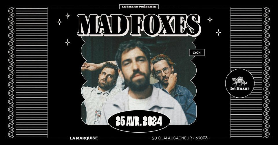 Mad Foxes - La Marquise - Lyon